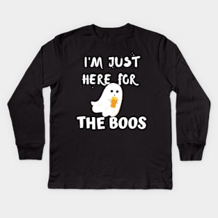 I'm just here for the boos Kids Long Sleeve T-Shirt